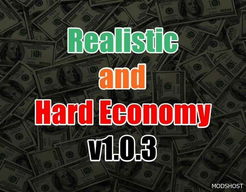 ATS Economy Mod: Realistic and Hard Economy V1.0.3 (Featured)