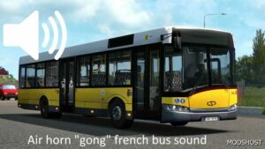 ETS2 Mod: French Gong Bus AIR Horn Sound (Featured)