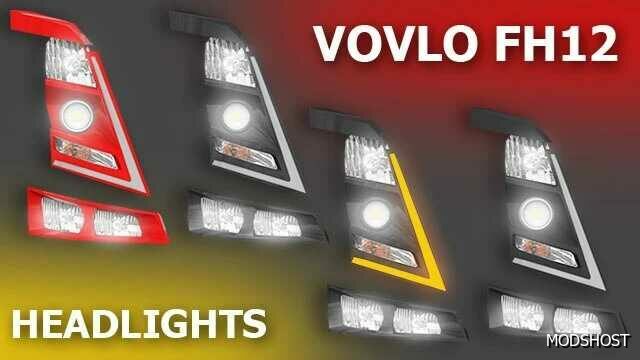 ETS2 Headlights Part Mod: Volvo FH12 Headlights Rework V1.0.1 (Featured)