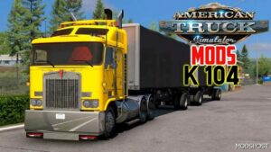 ATS Kenworth Truck Mod: K104B V3.2 1.49 (Featured)