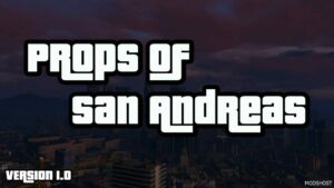 GTA 5 Map Mod: Props of SAN Andreas Fivem/Sp (Featured)