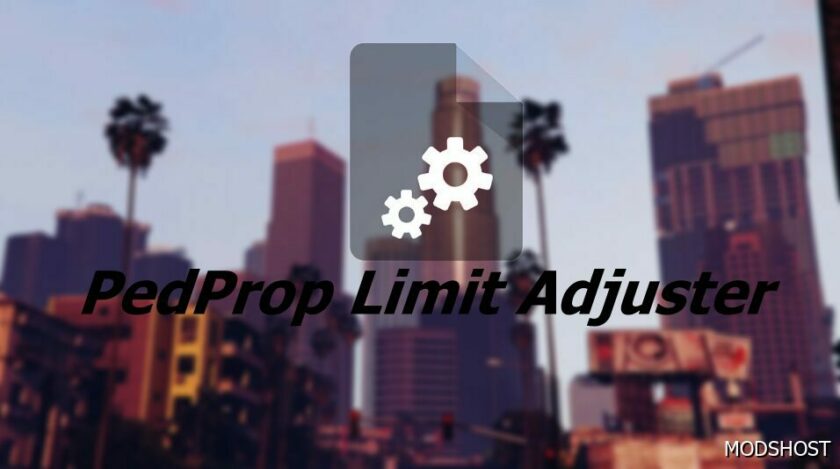 GTA 5 Script Mod: Pedprop Limit Adjuster (Featured)