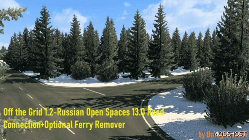 ETS2 Map Mod: Off The Grid 1.2-Russian Open Spaces 13.0 Road Connection + Optional Ferry Remover (Featured)