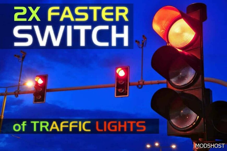 ATS Mod: 2X Faster Switch Traffic Lights (Featured)