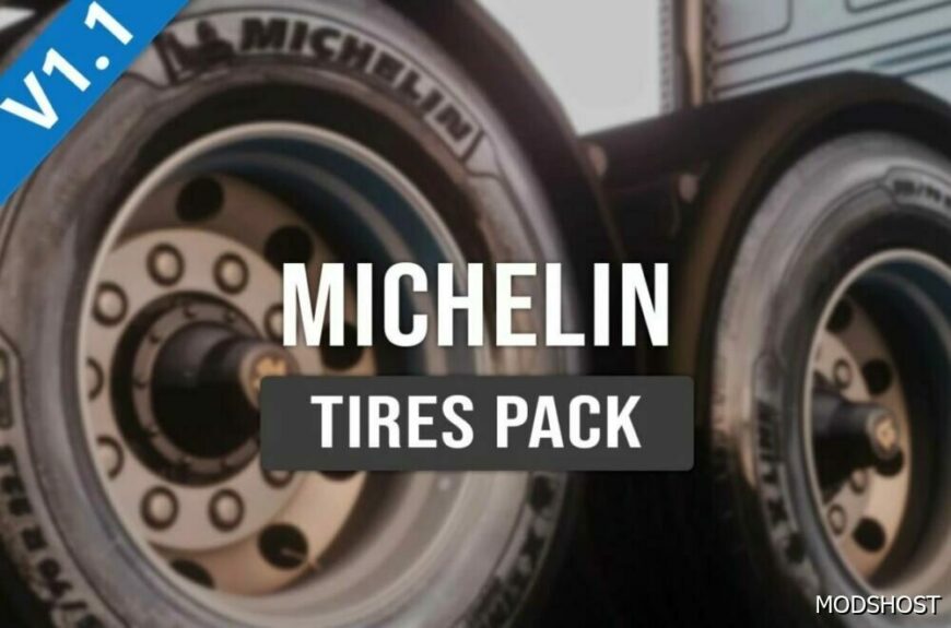 ETS2 Part Mod: Michelin Tires Pack V1.1 (Featured)