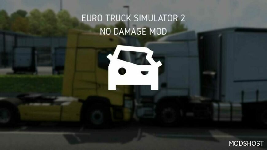 ETS2 Mod: NO Damage Mod V0.1 1.50 (Featured)