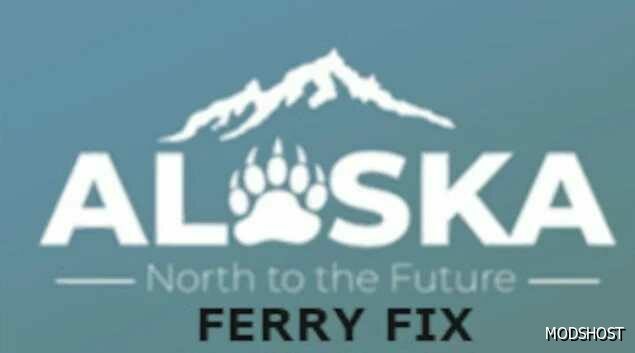 ATS Map Mod: Alaska Nttf Ferry FIX (Featured)