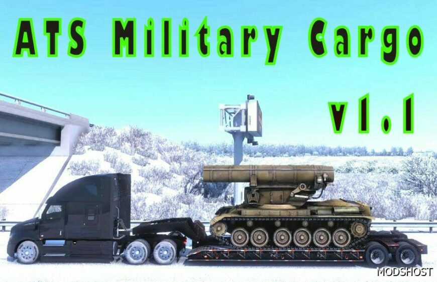 ATS Military Mod: Trailer Cargo & Traffic Pack V1.1 (Featured)