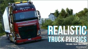 ETS2 Realistic Mod: Physics Mod V9.0.5 (Featured)