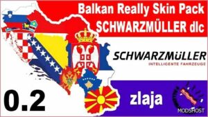 ETS2 Mod: Balkan Really Skin Pack Schwarzmüller DLC by Zlaja V0.2 (Featured)