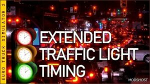 ETS2 Mod: Extended Traffic Light Timing 1.51.240831 (Featured)