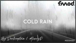 ETS2 Rain Weather Mod: Cold Rain V0.42 (Featured)