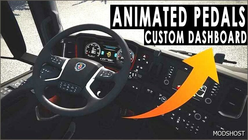 ETS2 Mod: Animated Steering Wheel, Pedals + Custom Dashboard V1.5 (Featured)