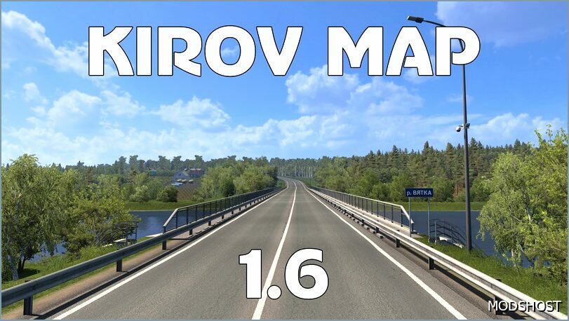 ETS2 Mod: Kirov Map V1.6 (Featured)