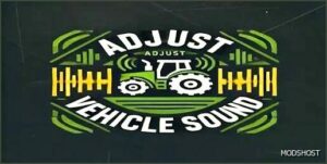 FS22 Script Mod: Adjust Vehicle Sound V1.0.0.1 (Featured)