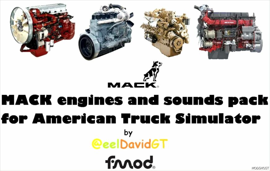 ATS Mack Mod: Engines and Sounds Pack V1.3 1.50/1.51 (Featured)