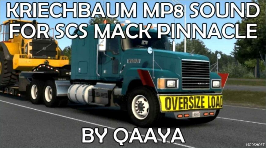 ATS Mack Mod: Kriechbaum MP8 Sounds for Mack Pinnacle (Featured)