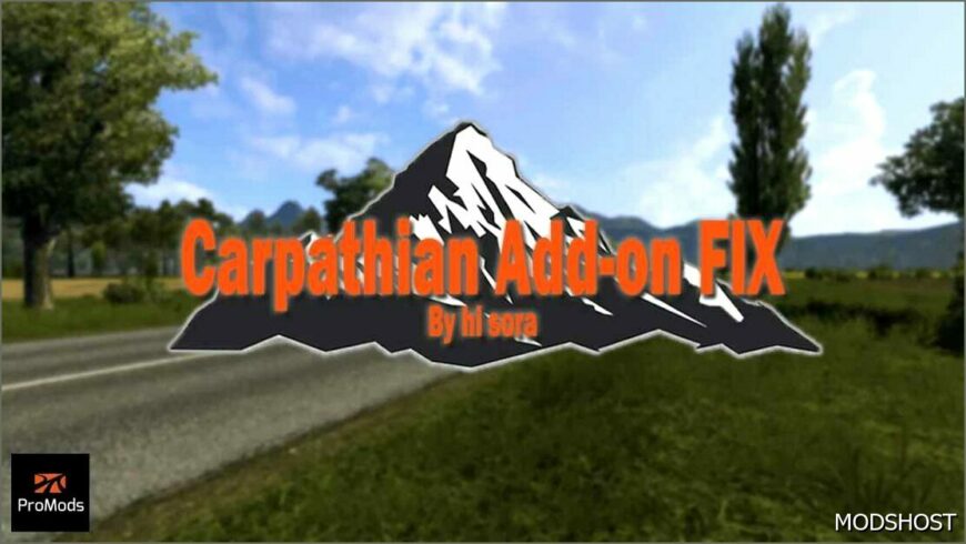 ETS2 Map Mod: Carpathian Addon FIX V1.4 1.51 (Featured)