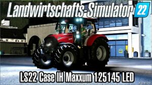 FS22 Case IH Tractor Mod: Maxxum 125/145 LED (Featured)