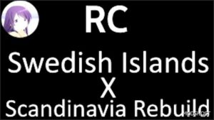 ETS2 Map Mod: Swedish Islands-Scandinavia Rebuild RC V1.0.1 (Featured)