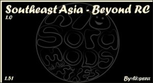 ETS2 Map Mod: Southeast Asia – Beyond RC (Featured)