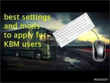 ETS2 Mod: Improved Keyboard + Mouse for Smoother Controls 1.52 (Featured)