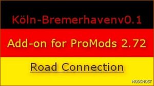 ETS2 ProMods Map Mod: Kiel-Bremerhaven (Add-On for Promods 2.72) V0.1 1.52 (Featured)