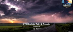 ATS Realistic Mod: Rain & Water & Thunder Sounds V6.9 1.52 (Featured)