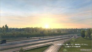 ETS2 Realistic Mod: Brutal Graphics and Weather V10.5 (Featured)