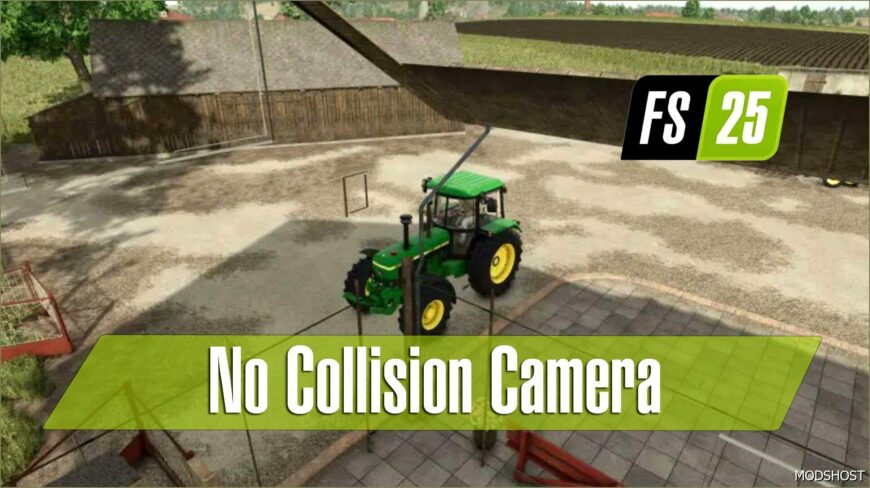 FS25 Script Mod: NO Collision Camera (Featured)