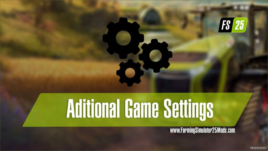 FS25 Script Mod: Aditional Game Settings V1.0.0.1 (Featured)