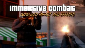 GTA 5 Script Mod: Immersive Combat V1.8 (Featured)