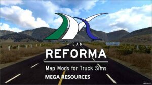 ATS Map Mod: Reforma Mega Resources V2.8.1 1.53 (Featured)