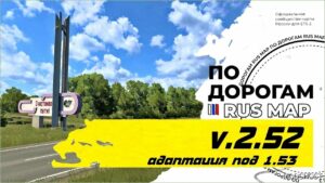 ETS2 RusMap Mod: V2.52 1.53 (Featured)