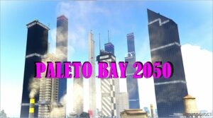 GTA 5 Map Mod: Project Paleto BAY 2050 – Enhanced City & Towers (Menyoo) (Featured)