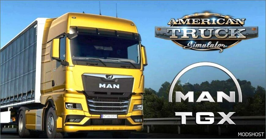 ATS MAN Truck Mod: Tg3/Tgx 2020 V1.0.9 (Featured)