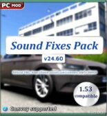 ETS2 Mod: Sound Fixes Pack V24.60.4 (Featured)