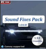 ATS Mod: Sound Fixes Pack V24.61 (Featured)