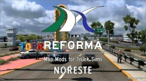 ATS Map Mod: Reforma Noreste V3.9.5 1.53 (Featured)