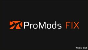 ETS2 ProMods Map Mod: 2.73 FIX V1.4 (Featured)