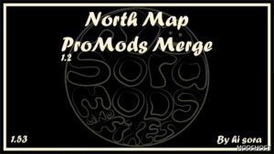 ETS2 ProMods Mod: North Map – Promods Merge V1.3 (Featured)