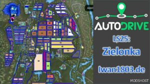 FS25 Mod: Autodrive Zielonka V2.0.0.1 (Featured)