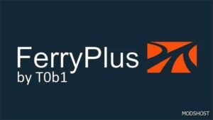 ETS2 ProMods Mod: Ferryplus by T0B1 V3.6.1 (Featured)