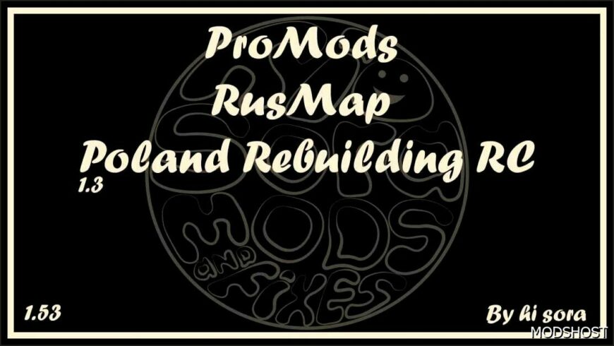 ETS2 RusMap Mod: Promods – Rusmap – Poland Rebuilding RC V1.3 (Featured)