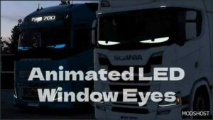 ETS2 Part Mod: Animated LED Window Eyes (Featured)