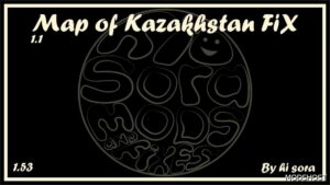 ETS2 Mod: Map of The Republic of Kazakhstan FIX V1.1 (Featured)