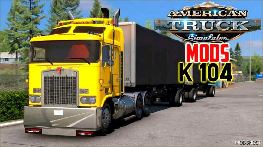 ATS Kenworth Truck Mod: K104B 1.53 (Featured)